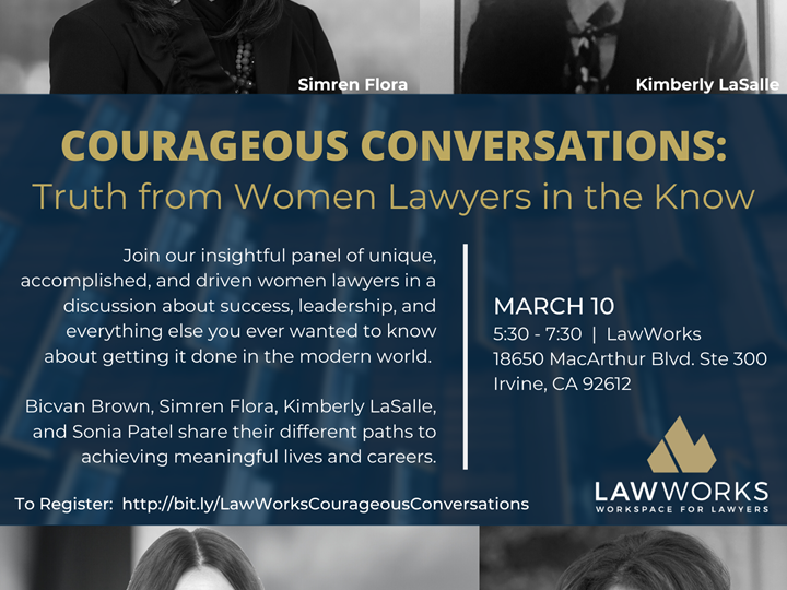 Courageous Conversations: Truth from Women Lawyers in the Know